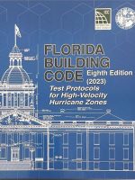 Florida Test Protocols For HVHZ - 2023
