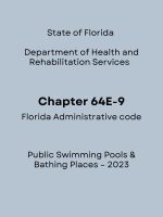 Chapter 64E-9 Public Swimming Pools & Bathing Places - 2023